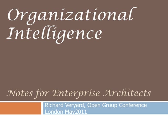 OrgIntelligence Presentation at Open Group Conference, May 10th