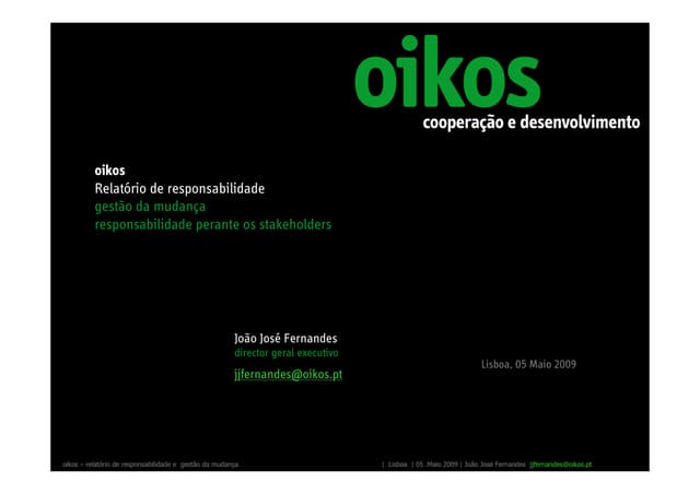 Presentation of a Responsibility Report