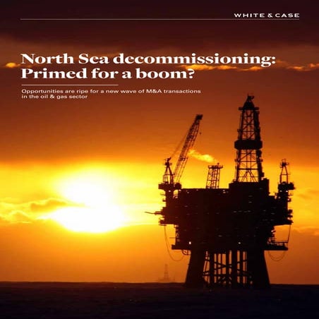 North Sea decommissioning: Primed for a boom?