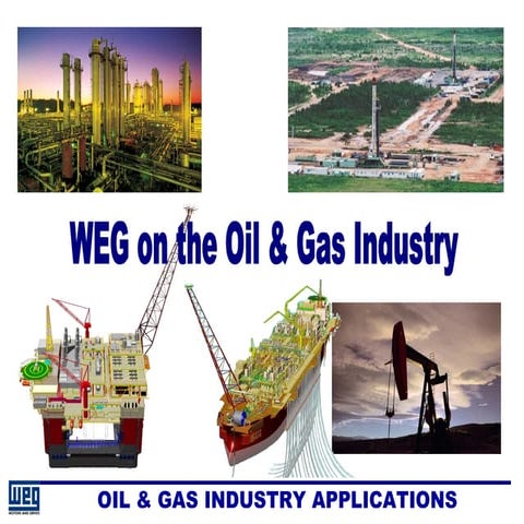 Oil  gas applications