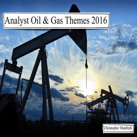 Oil & Gas Themes 2016