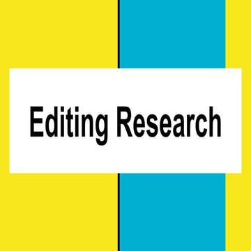 Editing research