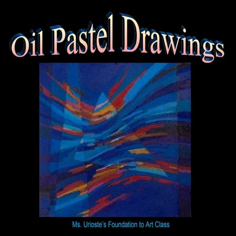 Oil Pastel For Foundations