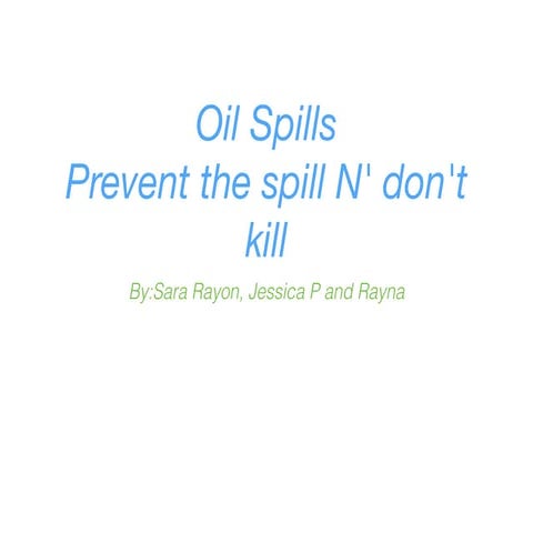 Oil spills 