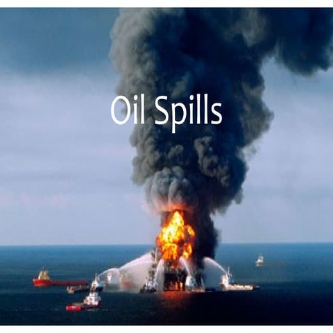 Oil spills