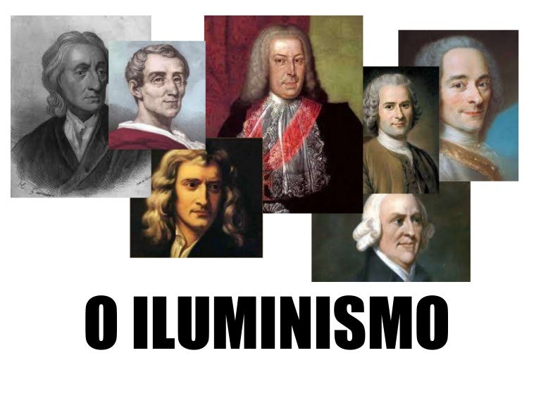 Por Causa Do Iluminismo O Seculo Xviii é Chamado De