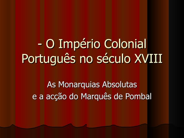 O império colonial português no séc...