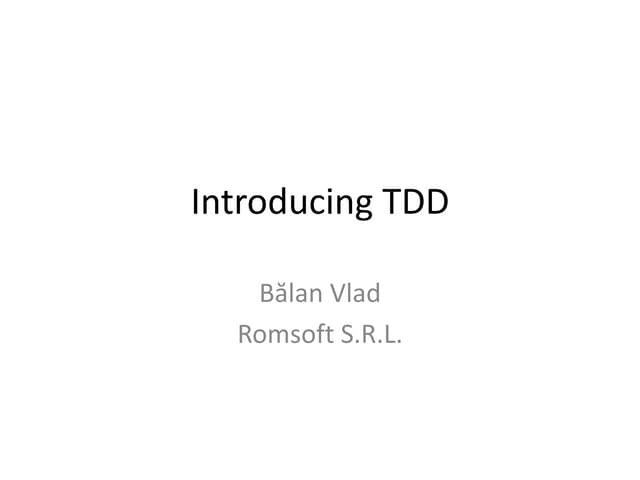 Introducing TDD