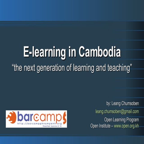 BarCamp Phnom Penh 2008 - E-learning in Cambodia