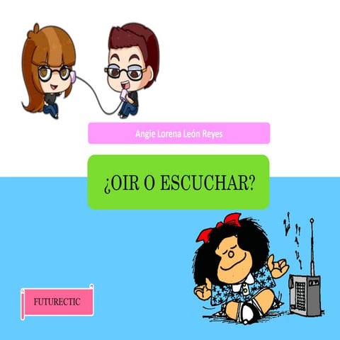 Oir o escuchar