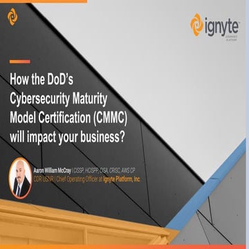 How the DoD’s Cyber Security Maturity Model (CMMC) will impact your business ...