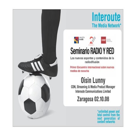 Oisin Lunny Radio & Web conference Zaragosa 2008