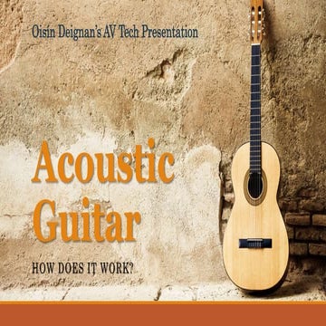 How does the acoustic guitar work?