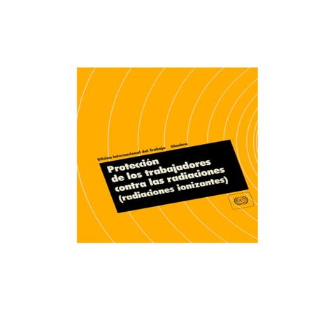 OIT, Radiaciones ionizantes