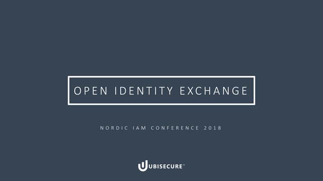 Open Identity Exchange - the Global Growth of Digital Identity