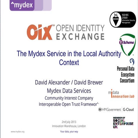 Oix local government mydex platform overview 2nd july 2013