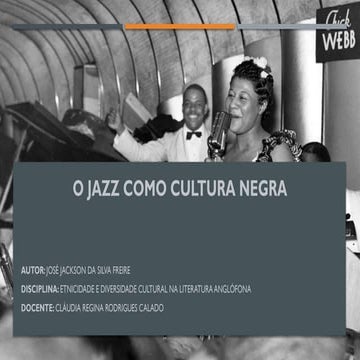 O Jazz como Expressão da Cultura Negra e Resistência nos EUA | PPTX