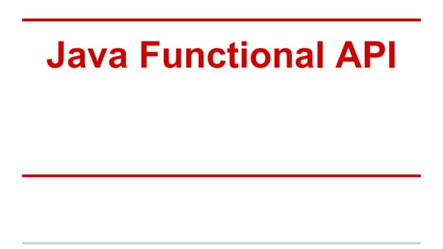 2014 Java Developer Day會後分享 Java Functional API