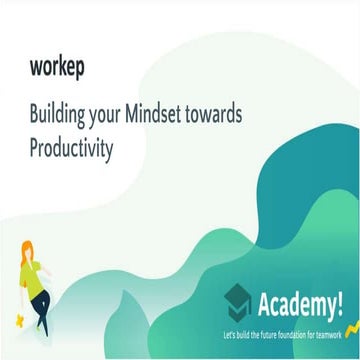 Building your Mindset towards Productivity