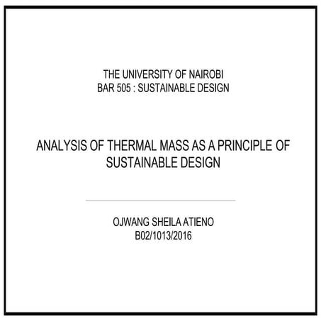 ANALYSIS OF THERMAL MASS AS A PRINCIPLE OF SUSTAINABLE DESIGN