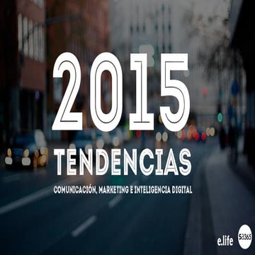 Informe de E.Life: Tendencias Digitales 2015