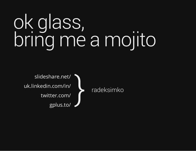 ok glass, bring me a mojito...
