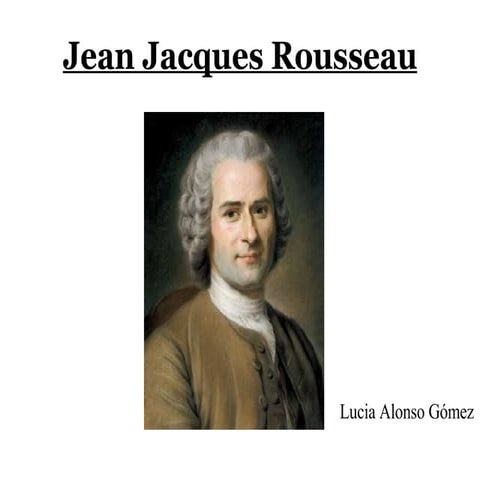 Ok Jean Jacques Rousseau