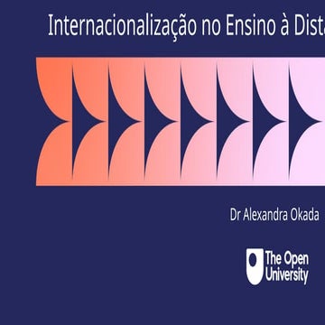 Interncionalização na EAD - The  Open University UK -