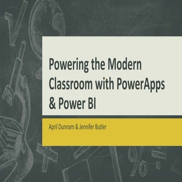 Powering the Modern Classroom with PowerApps & PowerBI