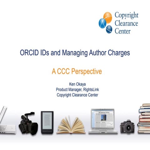 Okaya ORCID Outreach Meeting, May 2014, Chicago