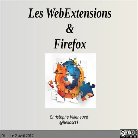 Les WebExtensions et Firefox - JDLL 2017