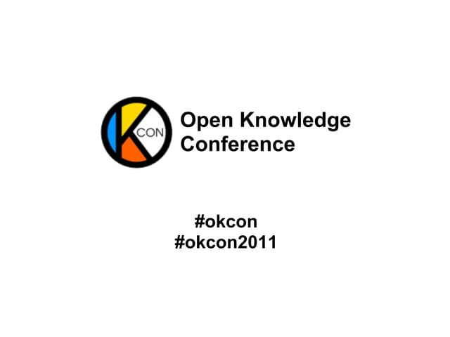 OKCon 2011 Introduction by Rufus Pollock