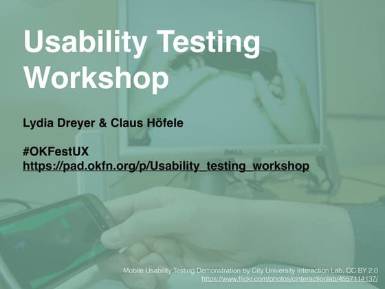 Ok Festival 2014: Usability Testing Workshop