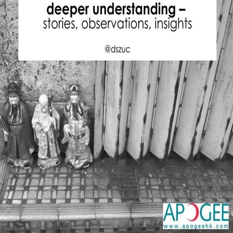 Dan Szuc & Josephine Wong UXID2014 Deeper Understanding: Stories, Observation...