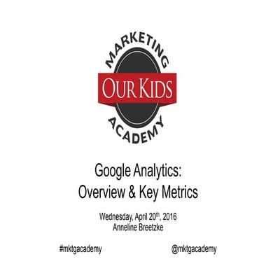 Google Analytics: Overview & Key Metrics for Schools and Camps