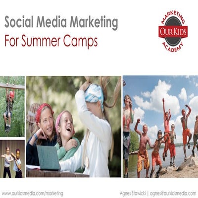 Social Media Marketing and Advertising for Summer Camps