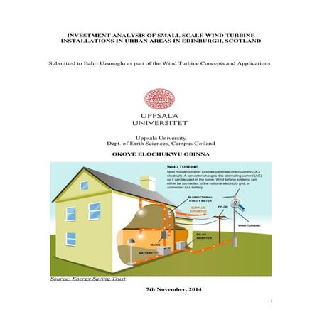 INVESTMENT ANALYSIS OF SMALL SCALE WIND TURBINE INSTALLATIONS IN URBAN AREAS IN EDINBURGH, SCOTLAND by OKOYE ELOCHUKWU OBINNA