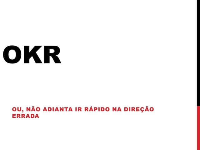 OKR - Objetivos e Resultados Chave