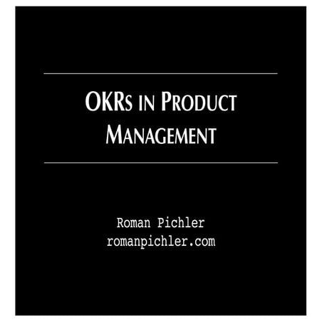 OKRs in Product Management