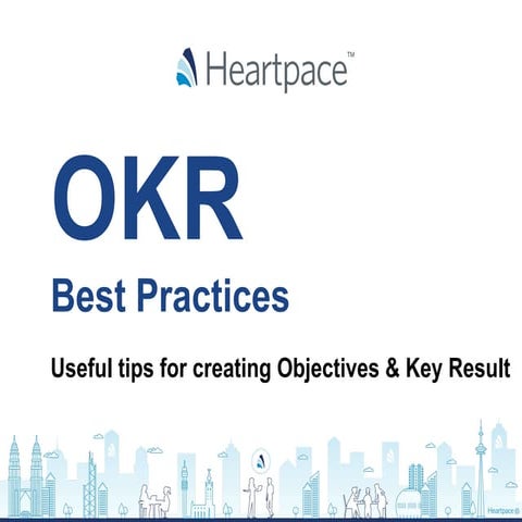OKR Best Practices. Useful tips for creating Objectives & Key Result