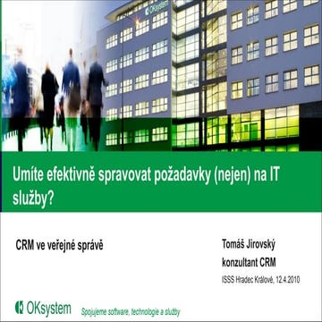 Umíte efektivně spravovat požadavky (nejen) na IT služby?