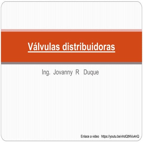 Válvulas distribuidoras hidráulicas