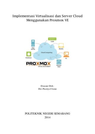 Implementasi Virtualisasi & Server Cloud Menggunakan Proxmox VE 3.2