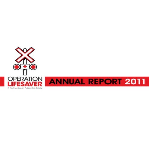 Operation Lifesaver 2011 Annual Report 