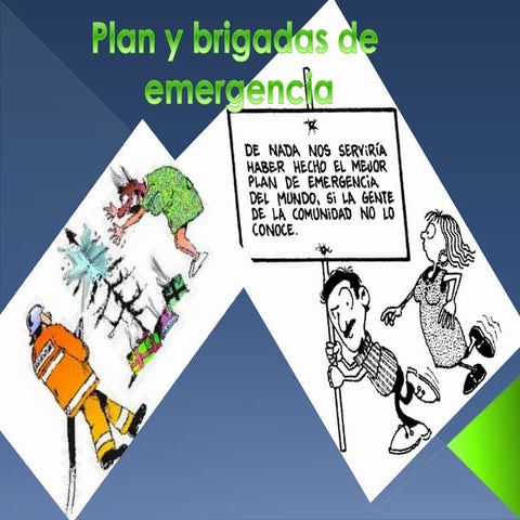 Plan y brigadas de emergencia
