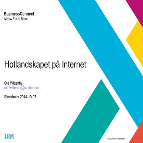 Ola Wittenby - Hotlandskapet på Internet 