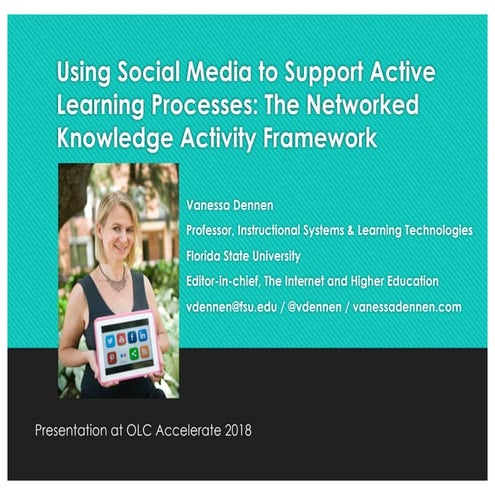 Using Social Media to Support Active Learning Processes: The Networked Knowledge Activity Framework
