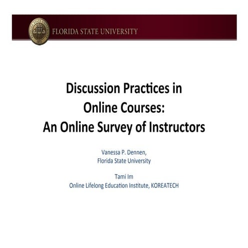 Discussion Practices in Online Courses: An Online Survey of Instructors
