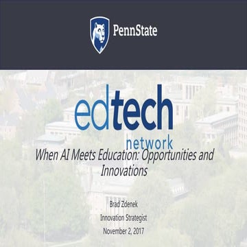 When AI Meets Education: Opportunities and Innovations 2017.11.02