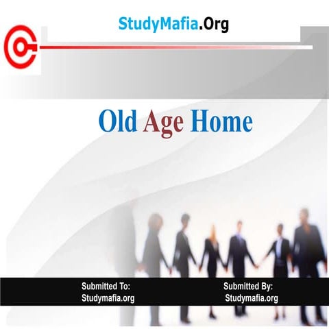 old-age-home (community health nursing -2